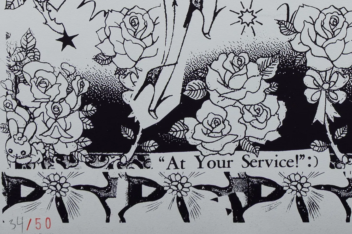 A detail of a black-and-white street-art screen print — line-drawn roses, a star, and heeled legs above the hand-lettered words "At Your Service!"
